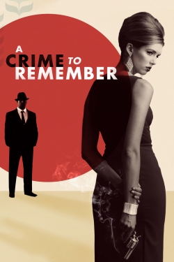 Watch Free A Crime to Remember Full Movies HD Online MyFlixer