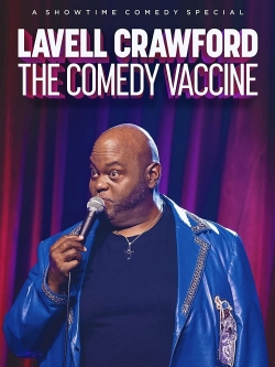 Watch Free Lavell Crawford The Comedy Vaccine Full Movies HD Online MyFlixer