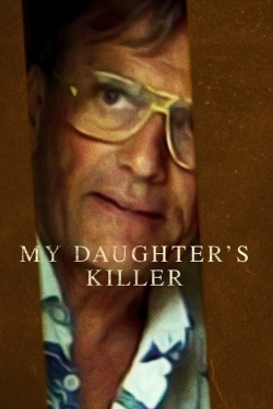 Watch Free My Daughter's Killer Full Movies HD Online MyFlixer