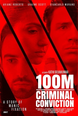 Watch Free 100m Criminal Conviction Full Movies HD Online MyFlixer