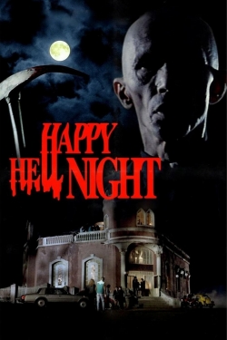 Watch Free Happy Hell Night Full Movies HD Online MyFlixer