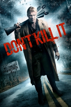 Watch Free Don't Kill It Full Movies HD Online MyFlixer