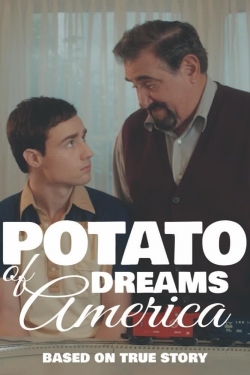 Watch Free Potato Dreams of America Full Movies HD Online MyFlixer