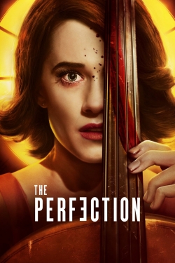 Watch Free The Perfection Full Movies HD Online MyFlixer