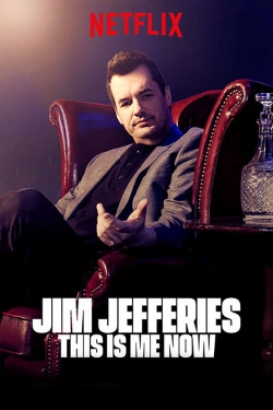 Watch Free Jim Jefferies: This Is Me Now Full Movies HD Online MyFlixer