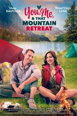 Watch Free You, Me, and that Mountain Retreat Full Movies HD Online MyFlixer