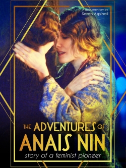 Watch Free The Adventures of Anais Nin Full Movies HD Online MyFlixer