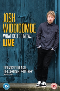 Watch Free Josh Widdicombe: What Do I Do Now... Full Movies HD Online MyFlixer