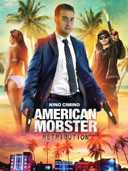 Watch Free American Mobster: Retribution Full Movies HD Online MyFlixer