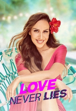 Watch Free Love Never Lies Full Movies HD Online MyFlixer