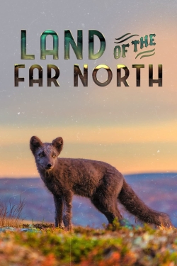 Watch Free Land of the Far North Full Movies HD Online MyFlixer