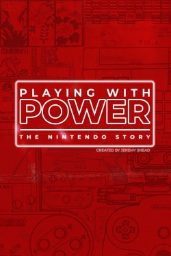 Watch Free Playing with Power: The Nintendo Story Full Movies HD Online MyFlixer