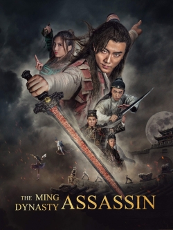 Watch Free The Ming Dynasty Assassin Full Movies HD Online MyFlixer