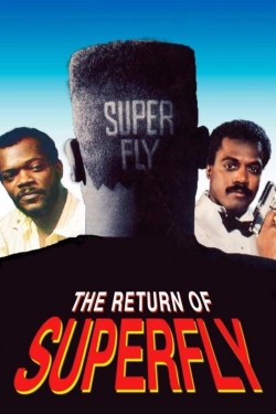 Watch Free The Return of Superfly Full Movies HD Online MyFlixer