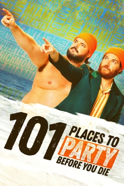 Watch Free 101 Places to Party Before You Die Full Movies HD Online MyFlixer