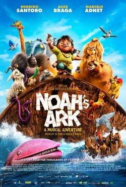 Watch Free Noah's Ark Full Movies HD Online MyFlixer