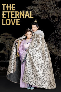 Watch Free The Eternal Love Full Movies HD Online MyFlixer