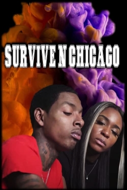 Watch Free Survive N Chicago Full Movies HD Online MyFlixer