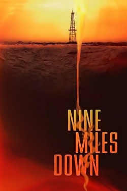 Watch Free Nine Miles Down Full Movies HD Online MyFlixer