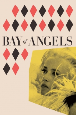 Watch Free Bay of Angels Full Movies HD Online MyFlixer