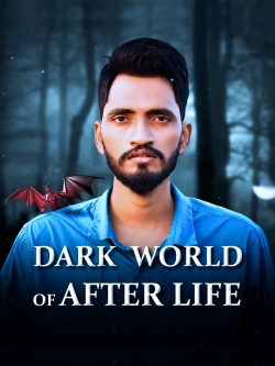 Watch Free Dark World of After Life Full Movies HD Online MyFlixer