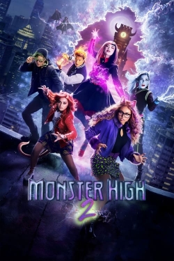 Watch Free Monster High 2 Full Movies HD Online MyFlixer