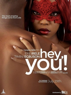 Watch Free Hey You! Full Movies HD Online MyFlixer