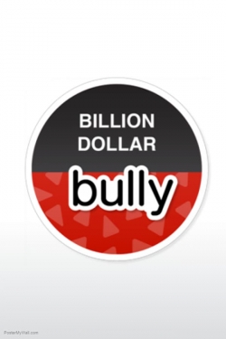 Watch Free Billion Dollar Bully Full Movies HD Online MyFlixer