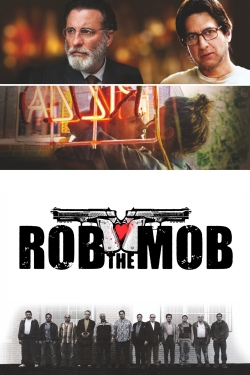 Watch Free Rob the Mob Full Movies HD Online MyFlixer