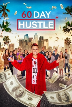 Watch Free 60 Day Hustle Full Movies HD Online MyFlixer