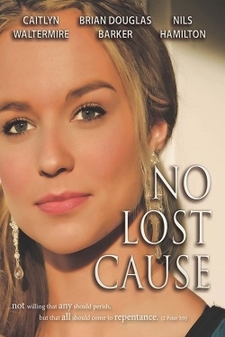 Watch Free No Lost Cause Full Movies HD Online MyFlixer