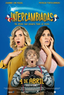 Watch Free Intercambiadas Full Movies HD Online MyFlixer