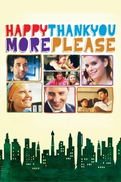 Watch Free Happythankyoumoreplease Full Movies HD Online MyFlixer