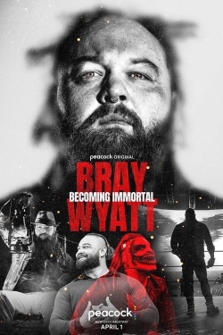 Watch Free Bray Wyatt: Becoming Immortal Full Movies HD Online MyFlixer