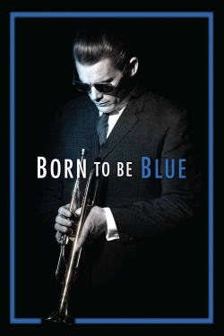 Watch Free Born to Be Blue Full Movies HD Online MyFlixer