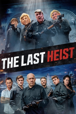 Watch Free The Last Heist Full Movies HD Online MyFlixer