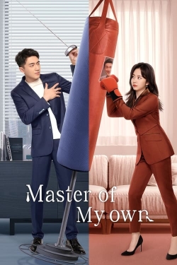 Watch Free Master of My Own Full Movies HD Online MyFlixer