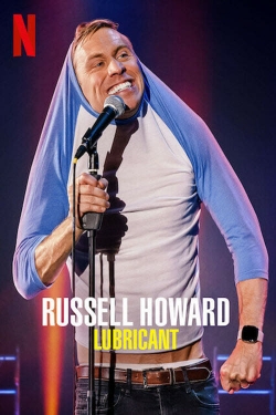 Watch Free Russell Howard: Lubricant Full Movies HD Online MyFlixer