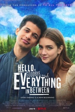 Watch Free Hello, Goodbye, and Everything in Between Full Movies HD Online MyFlixer