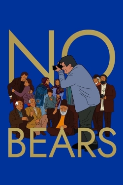 Watch Free No Bears Full Movies HD Online MyFlixer