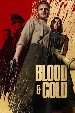 Watch Free Blood & Gold Full Movies HD Online MyFlixer