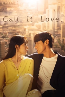 Watch Free Call It Love Full Movies HD Online MyFlixer