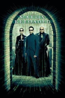 Watch Free The Matrix Reloaded Full Movies HD Online MyFlixer