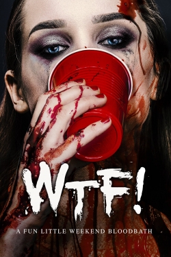 Watch Free WTF! Full Movies HD Online MyFlixer