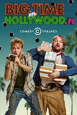 Watch Free Big Time in Hollywood, Fl Full Movies HD Online MyFlixer