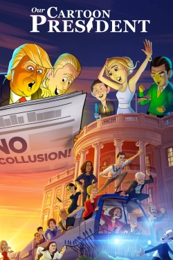 Watch Free Our Cartoon President Full Movies HD Online MyFlixer