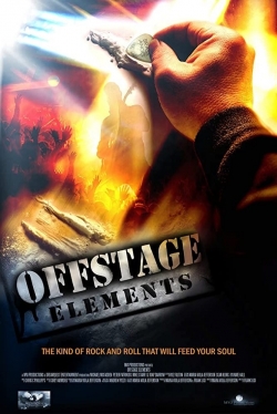 Watch Free Offstage Elements Full Movies HD Online MyFlixer