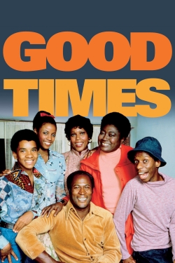 Watch Free Good Times Full Movies HD Online MyFlixer