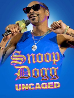 Watch Free Snoop Dogg: Uncaged Full Movies HD Online MyFlixer