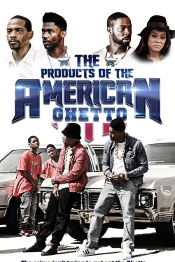 Watch Free The Products of the American Ghetto Full Movies HD Online MyFlixer